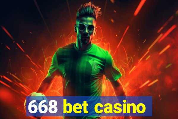 668 bet casino